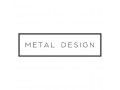 Metal Design